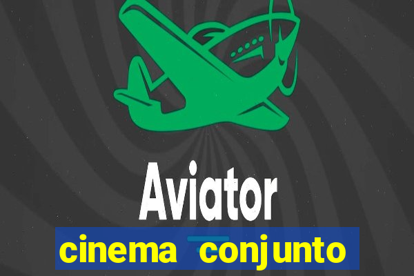 cinema conjunto nacional brasilia